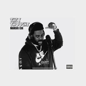 They Thought (Explicit)