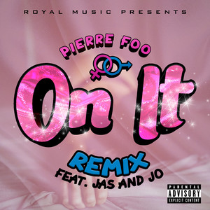 On It 2 (Explicit)