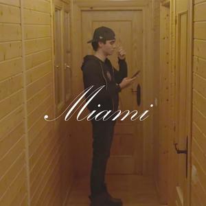 Miami (Explicit)