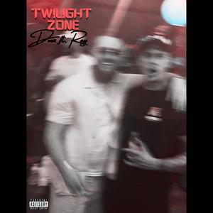 Twilight Zone (Explicit)