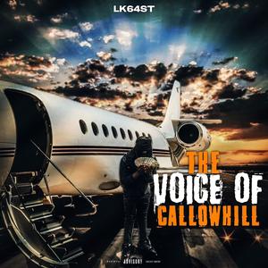 The voice of callowhill (Explicit)