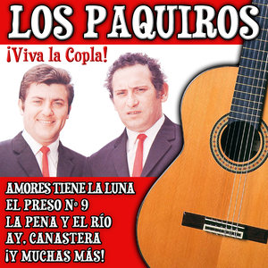 Los Paquiros ¡Viva la Copla!