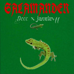 Salamander (feat. dcee) (Explicit)