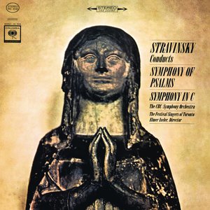 Stravinsky: Symphony of Psalms & Symphony in C Major