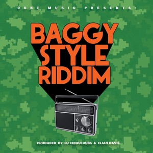 Baggy Style Riddim (Explicit)