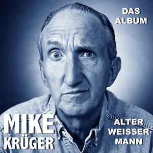 Alter weisser Mann - Das Album