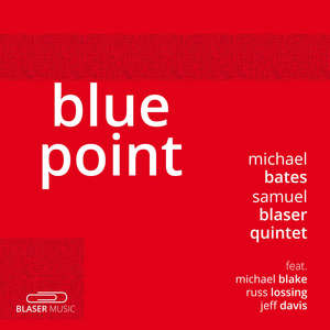 Blue Point (feat. Michael Blake, Russ Lossing & Jeff Davis)