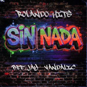 Sin Nada (Explicit)