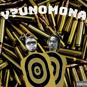 Y? Unomona(feat. M2KaNE) (Explicit)