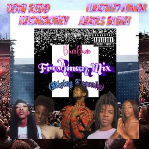 Freshman Mix II (Risisng Legends) [Explicit]