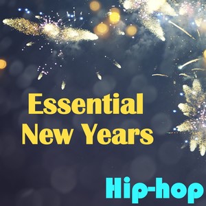 Essential New Years Hip-Hop (Explicit)