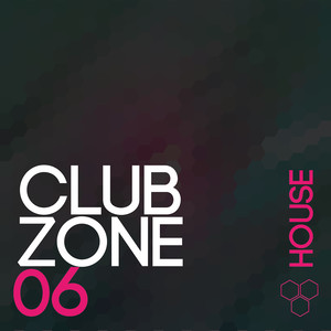 Club Zone - House, Vol. 6