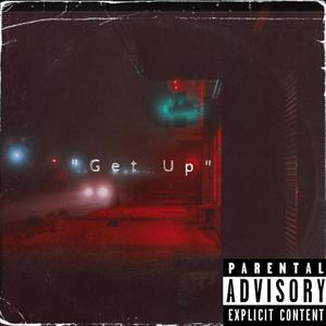 Get Up (Explicit)