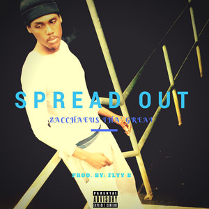 Spread Out (Explicit)