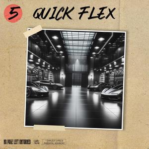 Quick Flex (Explicit)
