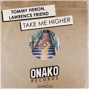 Take Me Higher (Original Mix)