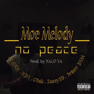 No Peace (feat. SKH, RD1, Olak, 3azzy59 & Prince BRM) [Explicit]