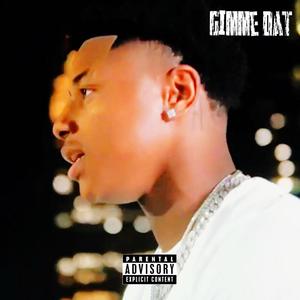 Gimme Dat (Explicit)