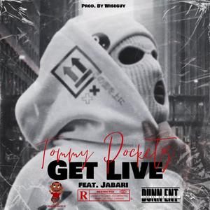 Get Live (feat. Jabari) (Explicit)