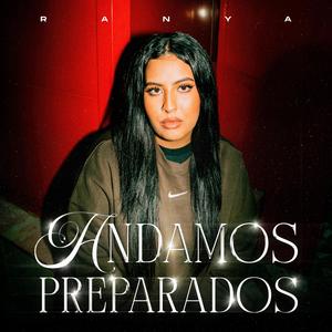 Andamos Preparados (Explicit)