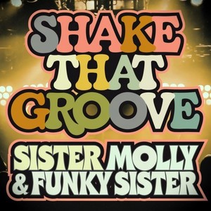 Shake That Groove