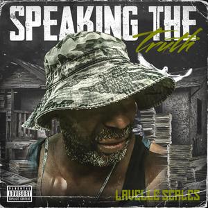 Speaking the Truth (Explicit)