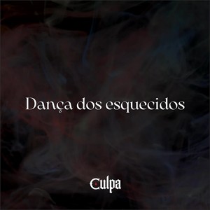 Dança dos Esquecidos