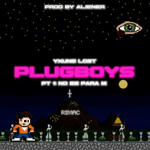 Plugboys, No Es para Mi, Pt. 1 (2023 Remastered) [Explicit]