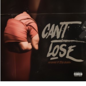 Can't lose (feat. Jinx Blanco) (Explicit)