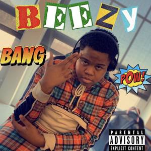 Beezy (Explicit)