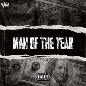 Man Of The Year (feat. WAAVY MICEY) (Explicit)