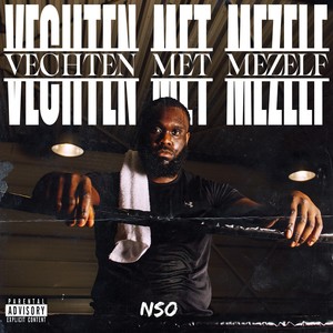 Vechten Met Mezelf (Explicit)