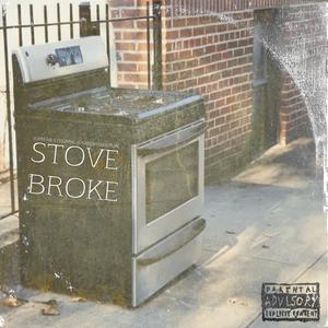 Stove Broke (feat. Banish Habitual) (Explicit)