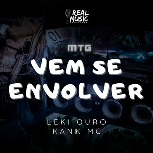 Mtg Vem Se Envolver (Explicit)
