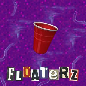 FLOATERZ (Explicit)