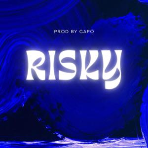 Risky (feat. Papichulo Awoo) [Explicit]