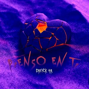 PIENSO EN TI (Explicit)