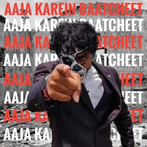 Aaja Karein Baatcheet