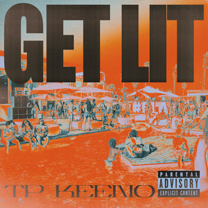 Get Lit (Explicit)