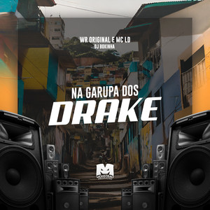 Na Garupa dos Drake (Explicit)