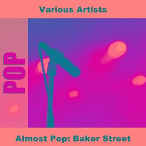 Almost Pop: Baker Street