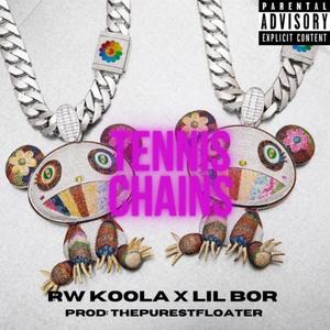 Tennis Chains(feat. Lil Bor) (Explicit)