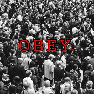 OBEY.
