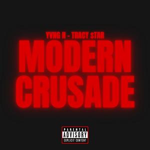 Modern Crusade (feat. Tracy $tar) [Single] [Explicit]