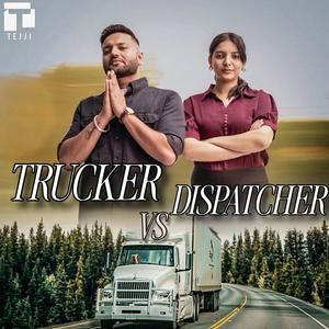 Trucker vs Dispatcher (feat. SAHIB KAUR & SIKAARi)