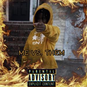 ME VS. THEM (DELUXE) [Explicit]