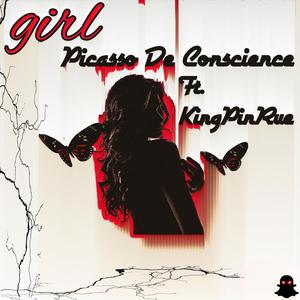 Girl (Snapchat) (feat. KingPinRue) [Explicit]