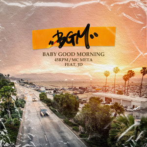 BGM (BABY GOOD MORNING) (Feat. 제이디)