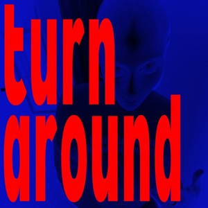 Turn Around