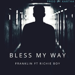 Bless My Way